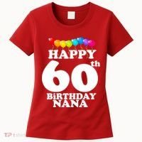 Happy 60th Birthday NANA Women's T-Shirt thumb 0