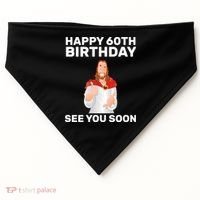 Happy 60th Birthday See You Soon USA-Made Doggie Bandana thumb 0