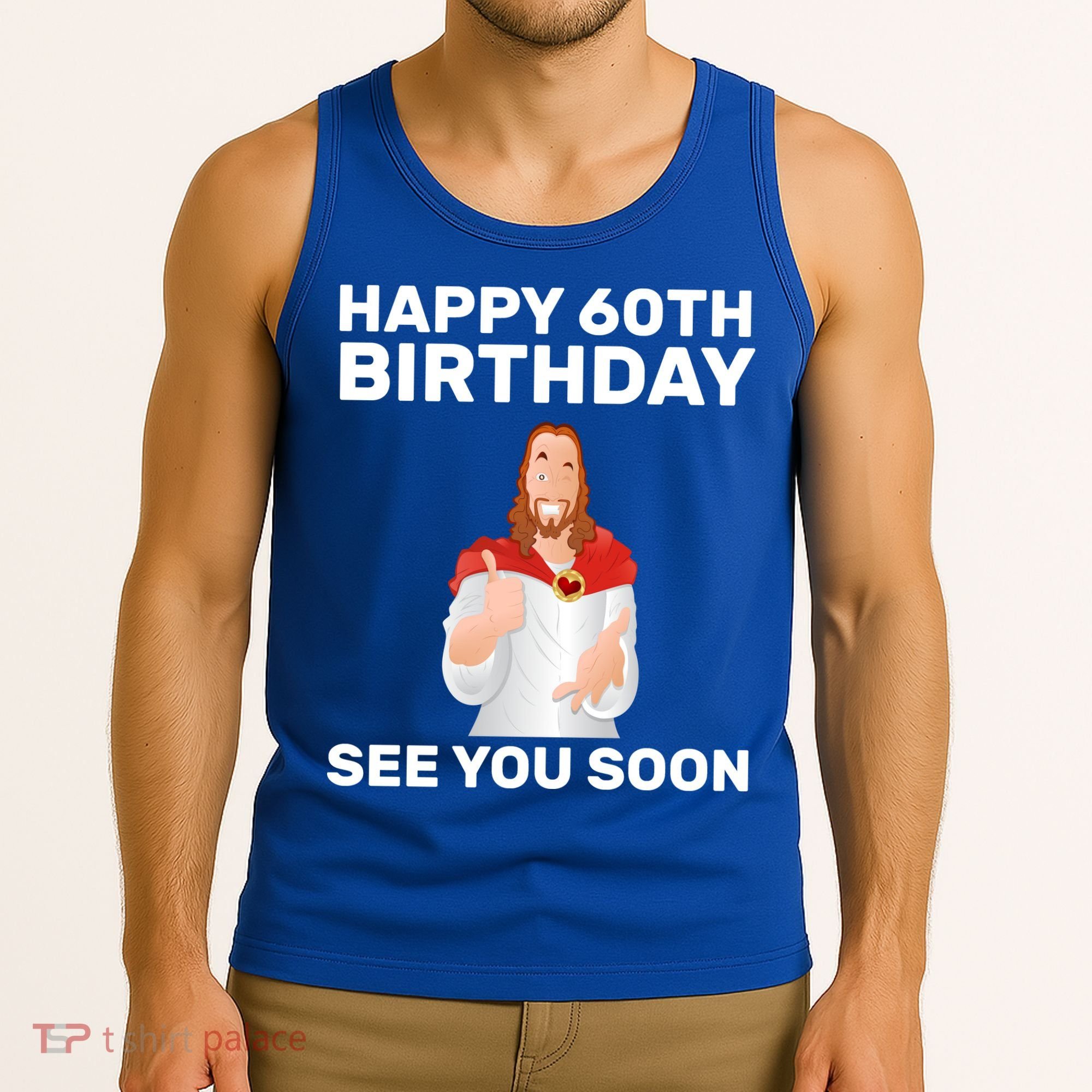 Happy 60th Birthday See You Soon Tank Top