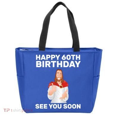 Happy 60th Birthday See You Soon Tote Bag