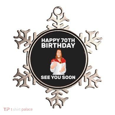 Happy 70th Birthday See You Soon Ornament