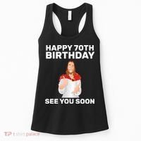 Happy 70th Birthday See You Soon Women's Tank Top thumb 0