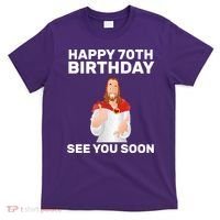 Happy 70th Birthday See You Soon T-Shirt thumb 0