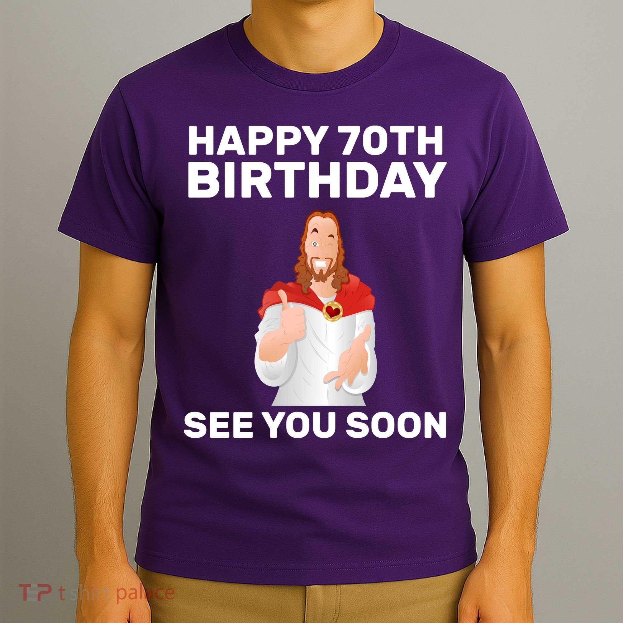 Happy 70th Birthday See You Soon T-Shirt
