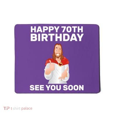 Happy 70th Birthday See You Soon Mousepad