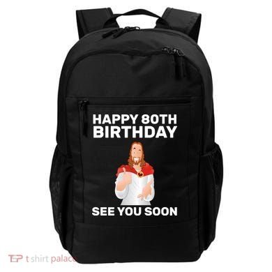 Happy 80th Birthday See You Soon Backpack