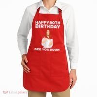 Happy 80th Birthday See You Soon Apron thumb 2