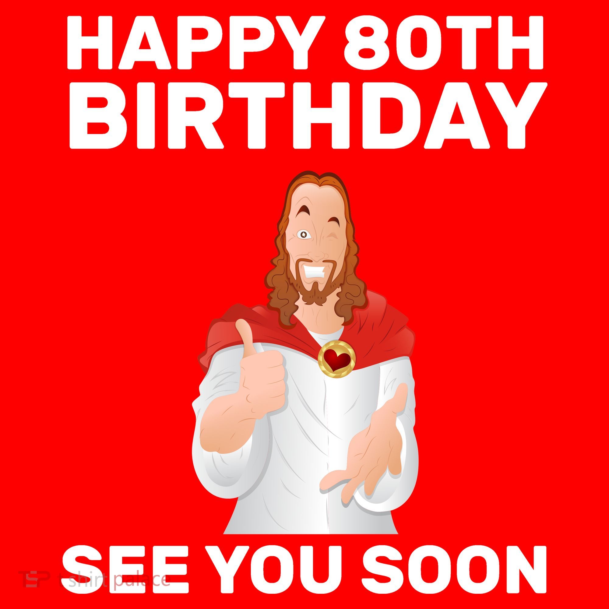 Happy 80th Birthday See You Soon Polo