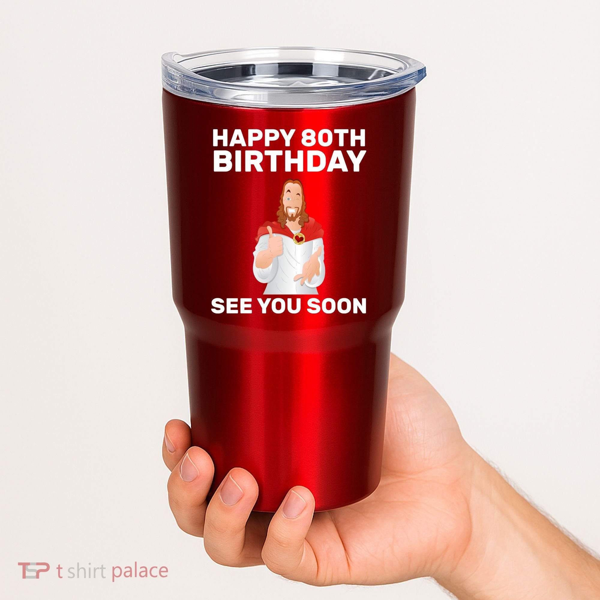 Happy 80th Birthday See You Soon Tumbler