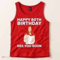 Happy 80th Birthday See You Soon Tank Top thumb 2