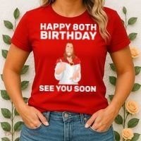 Happy 80th Birthday See You Soon Women's T-Shirt thumb 2