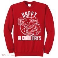 Happy Alcoholidays Christmas Santa Sweatshirt thumb 0