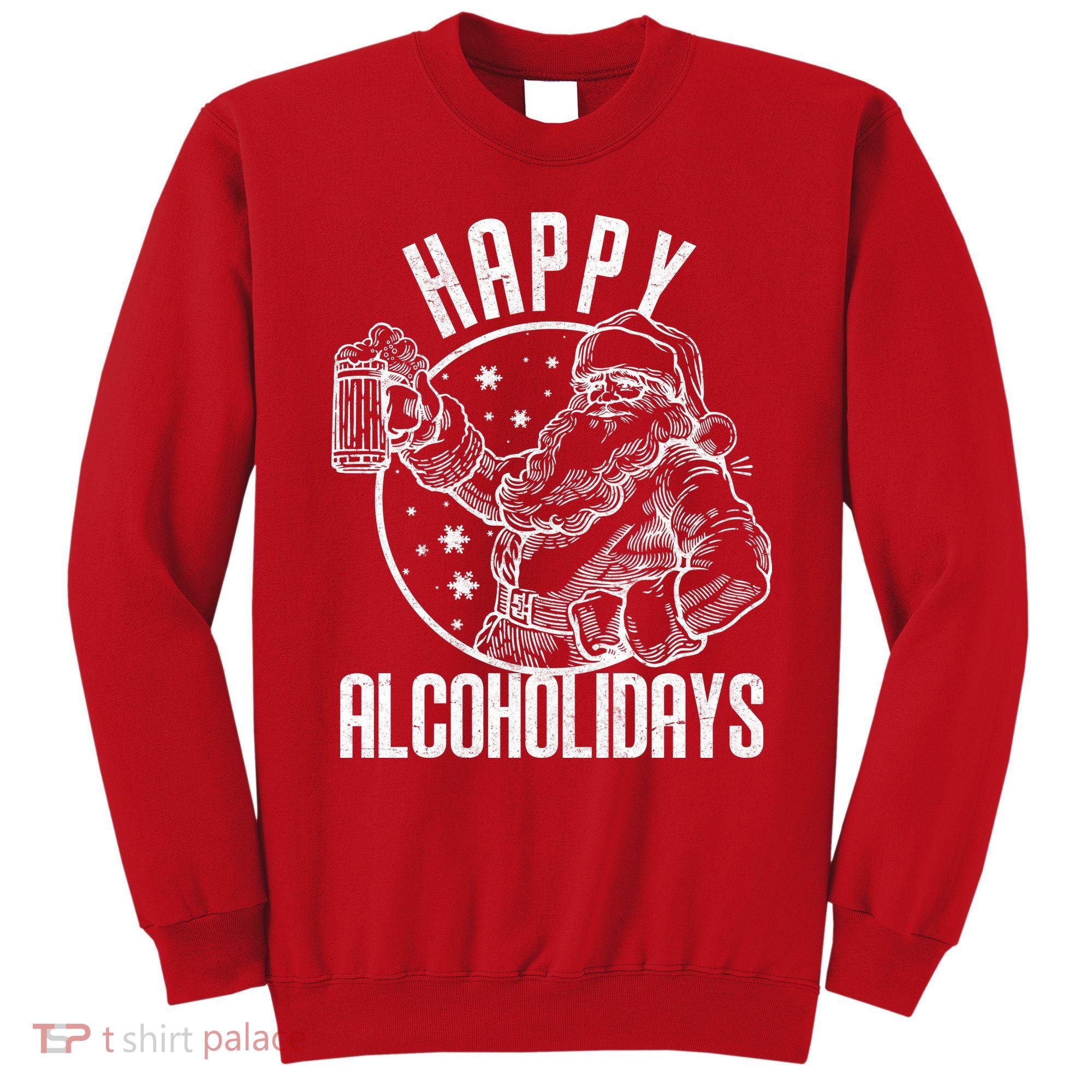 Happy Alcoholidays Christmas Santa Sweatshirt