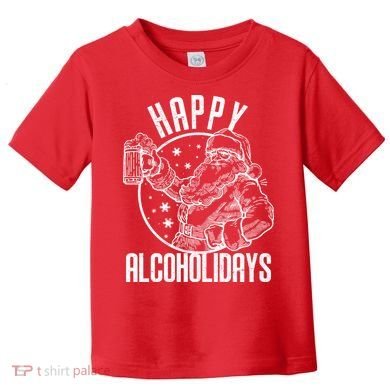 Happy Alcoholidays Christmas Santa Toddler T-Shirt
