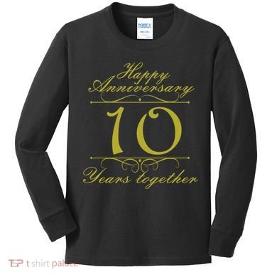 Happy Anniversary 10 Years Together Kids Long Sleeve Shirt