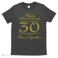 Happy Anniversary 30 Years Together T-Shirt thumb 0