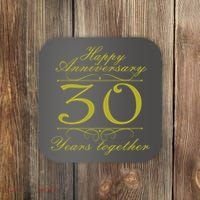 Happy Anniversary 30 Years Together Coaster thumb 0