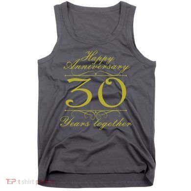 Happy Anniversary 30 Years Together Tank Top