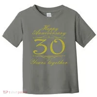 Happy Anniversary 30 Years Together Toddler T-Shirt thumb 0