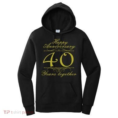 Happy Anniversary 40 Years Together Women's Hoodie