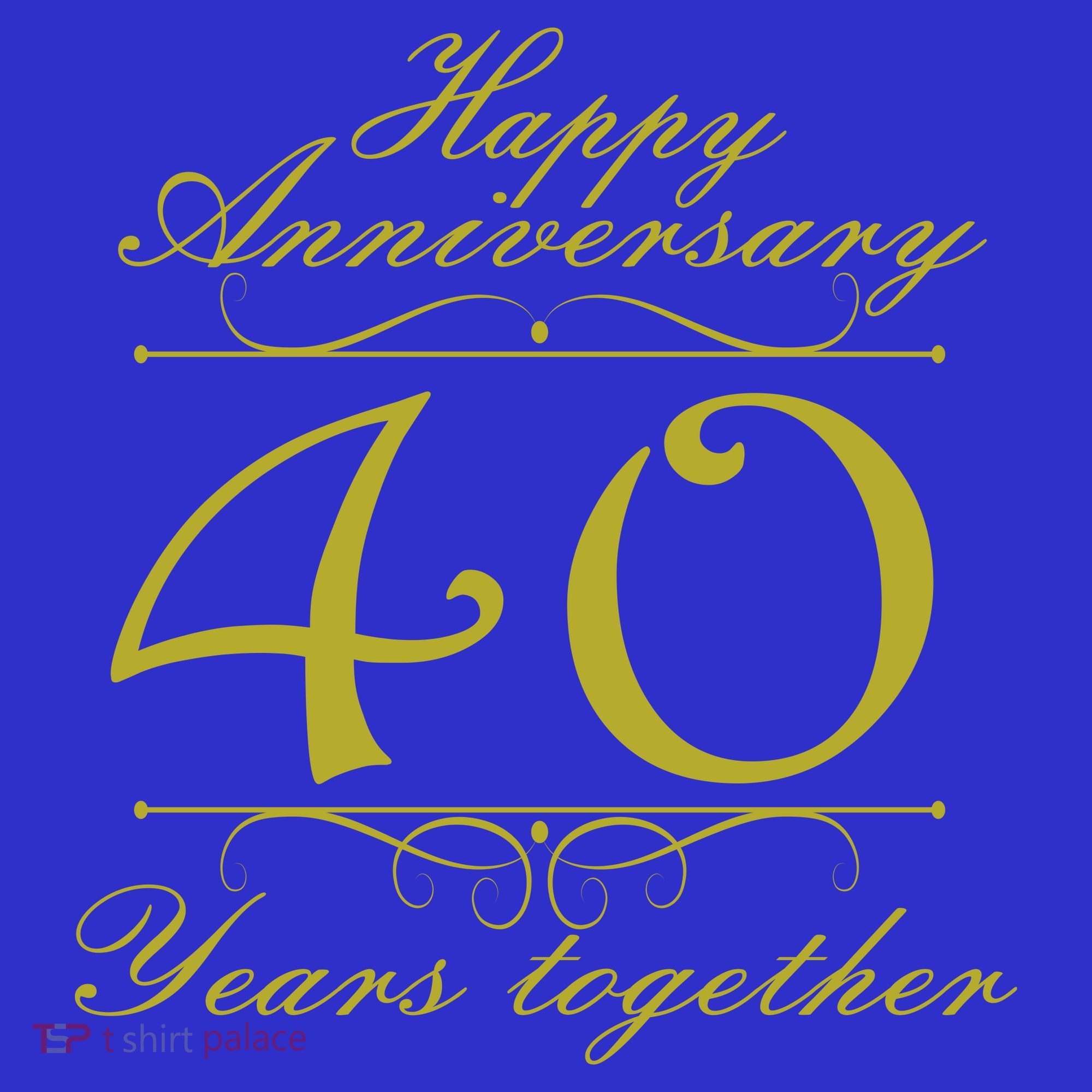 Happy Anniversary 40 Years Together Toddler T-Shirt