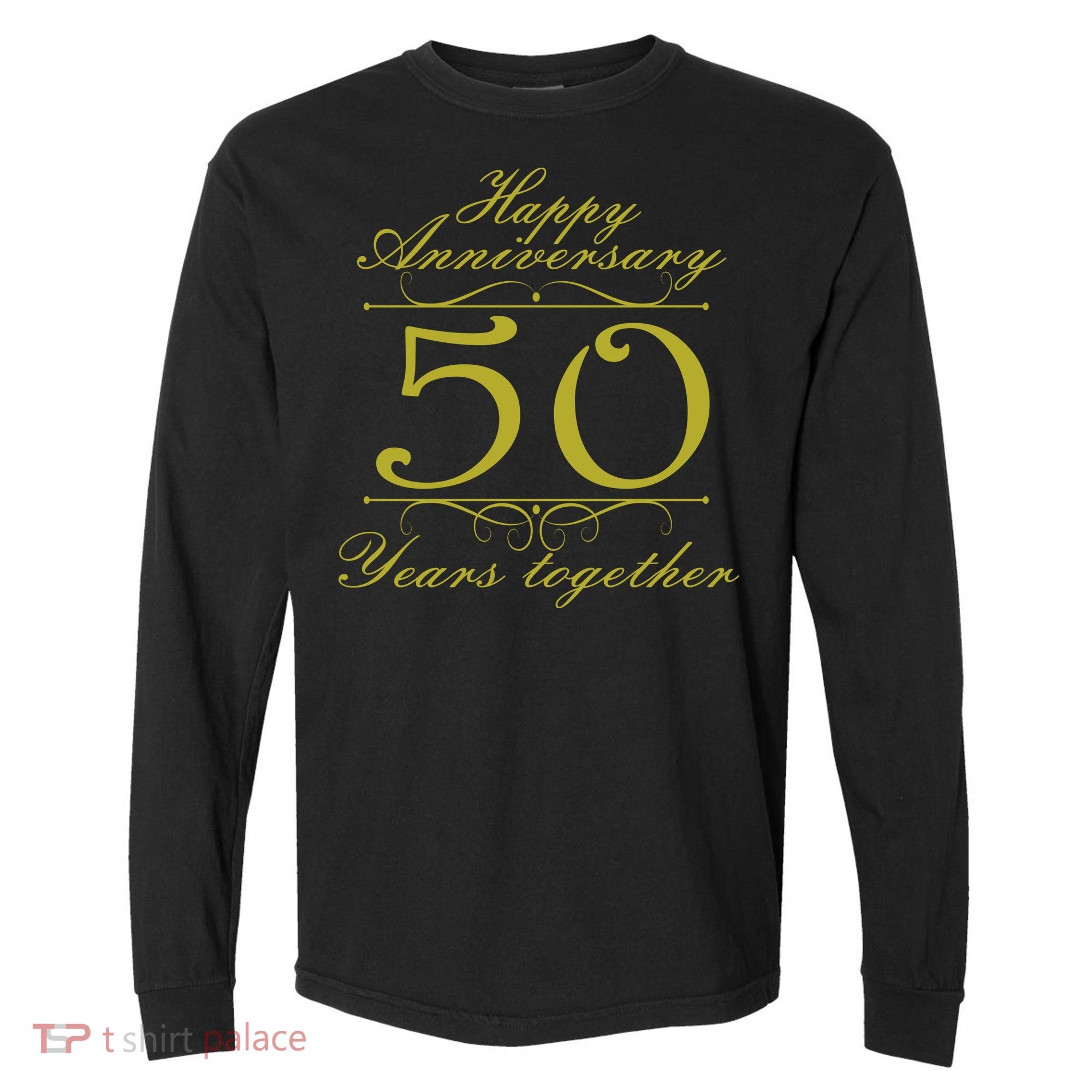 Happy Anniversary 50 Years Together Comfort Colors Heavyweight Long Sleeve T-Shirt