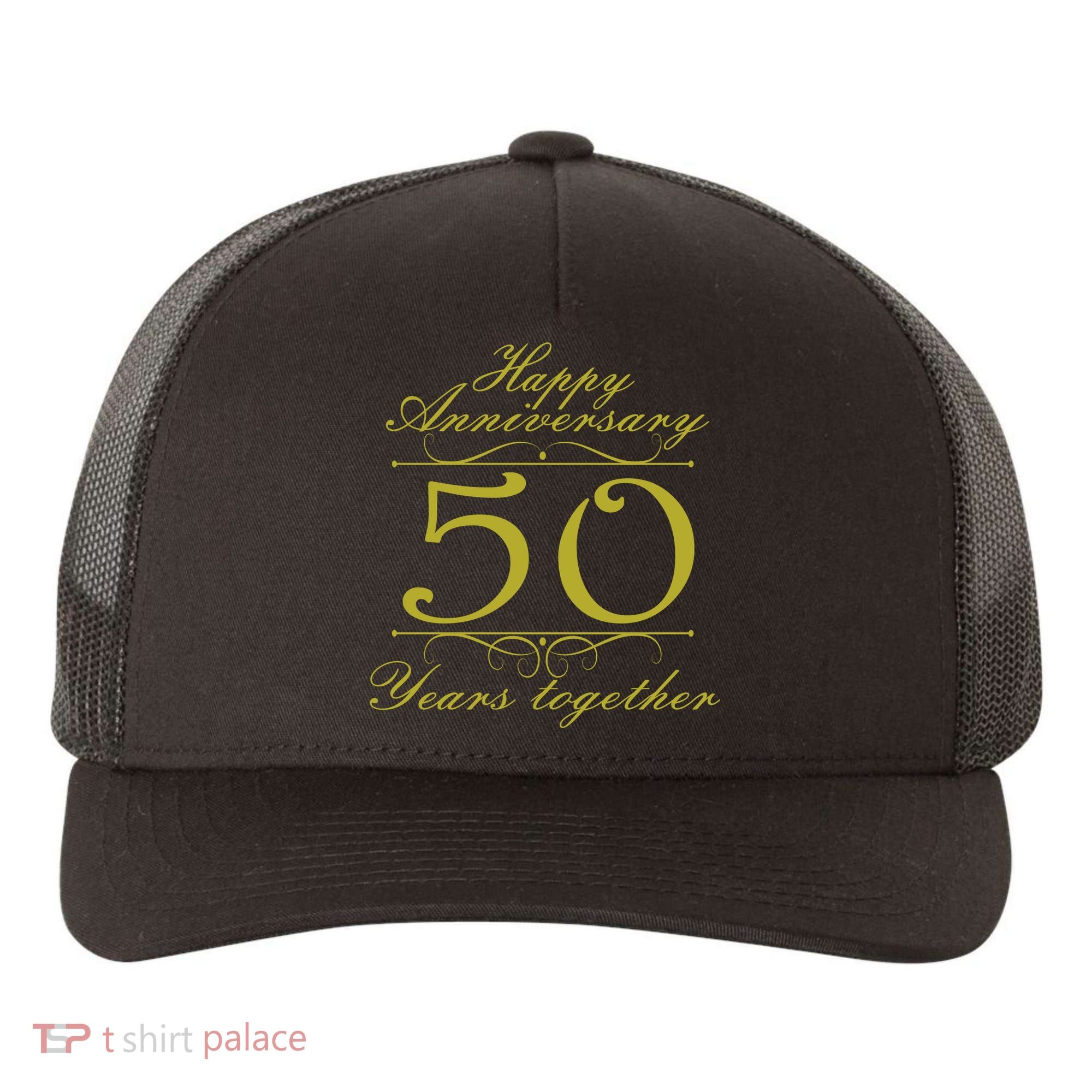 Happy Anniversary 50 Years Together Yupoong Adult 5-Panel Trucker Hat