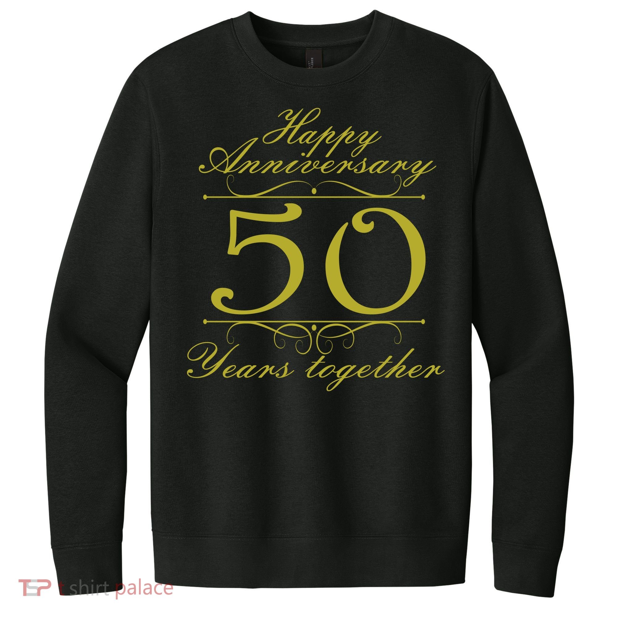 Happy Anniversary 50 Years Together V.I.T. Fleece Crew Sweatshirt