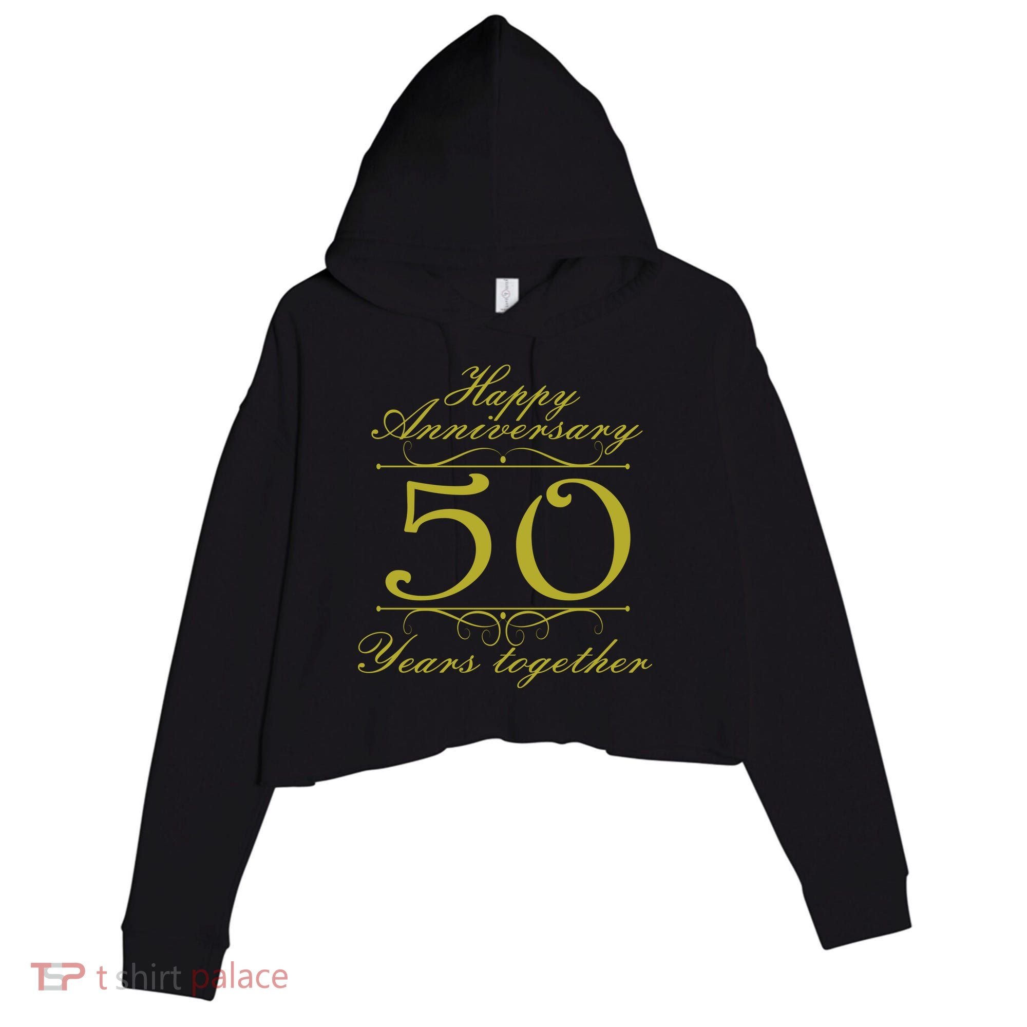 Happy Anniversary 50 Years Together Crop Fleece Hoodie
