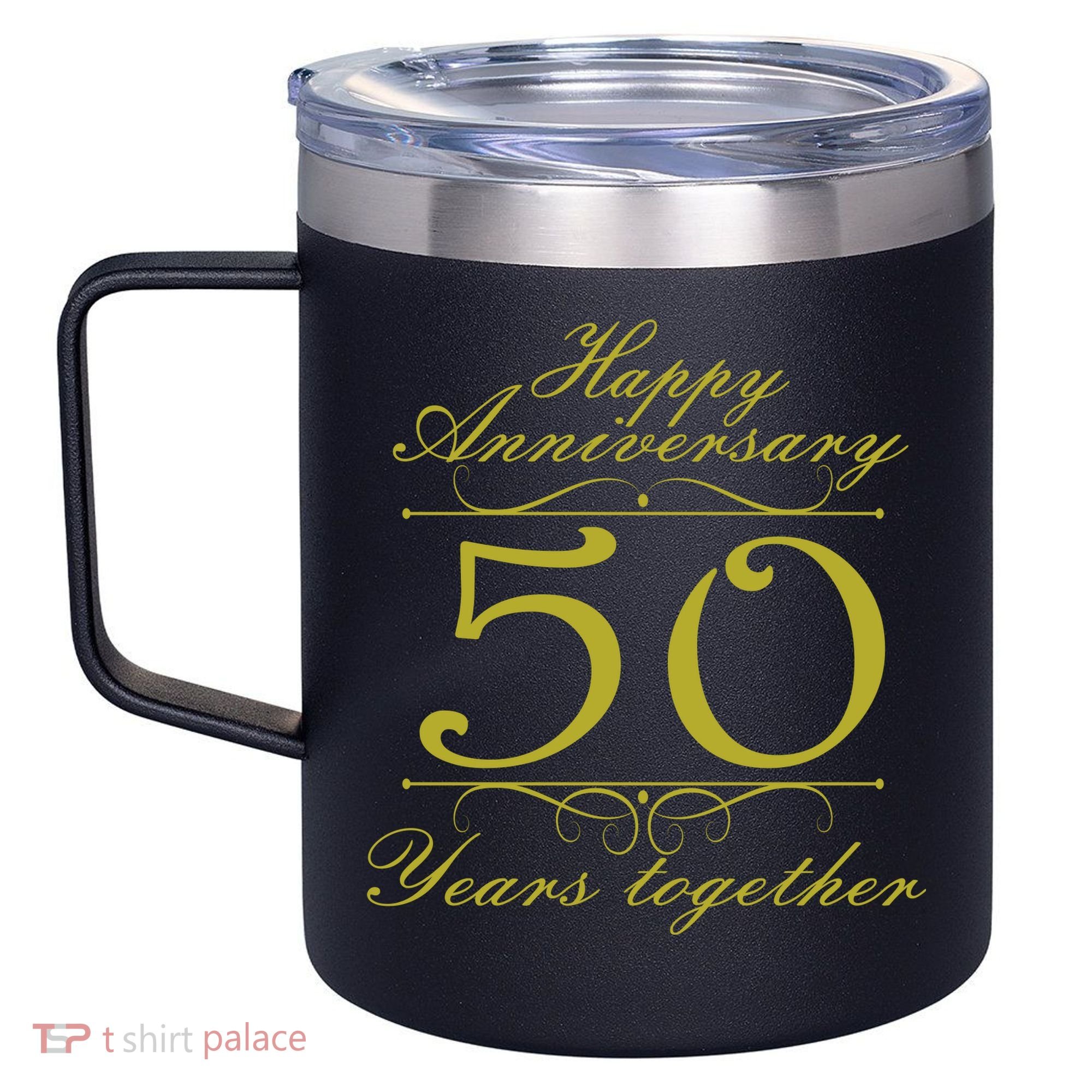 Happy Anniversary 50 Years Together 12oz Stainless Steel Coffee Mug