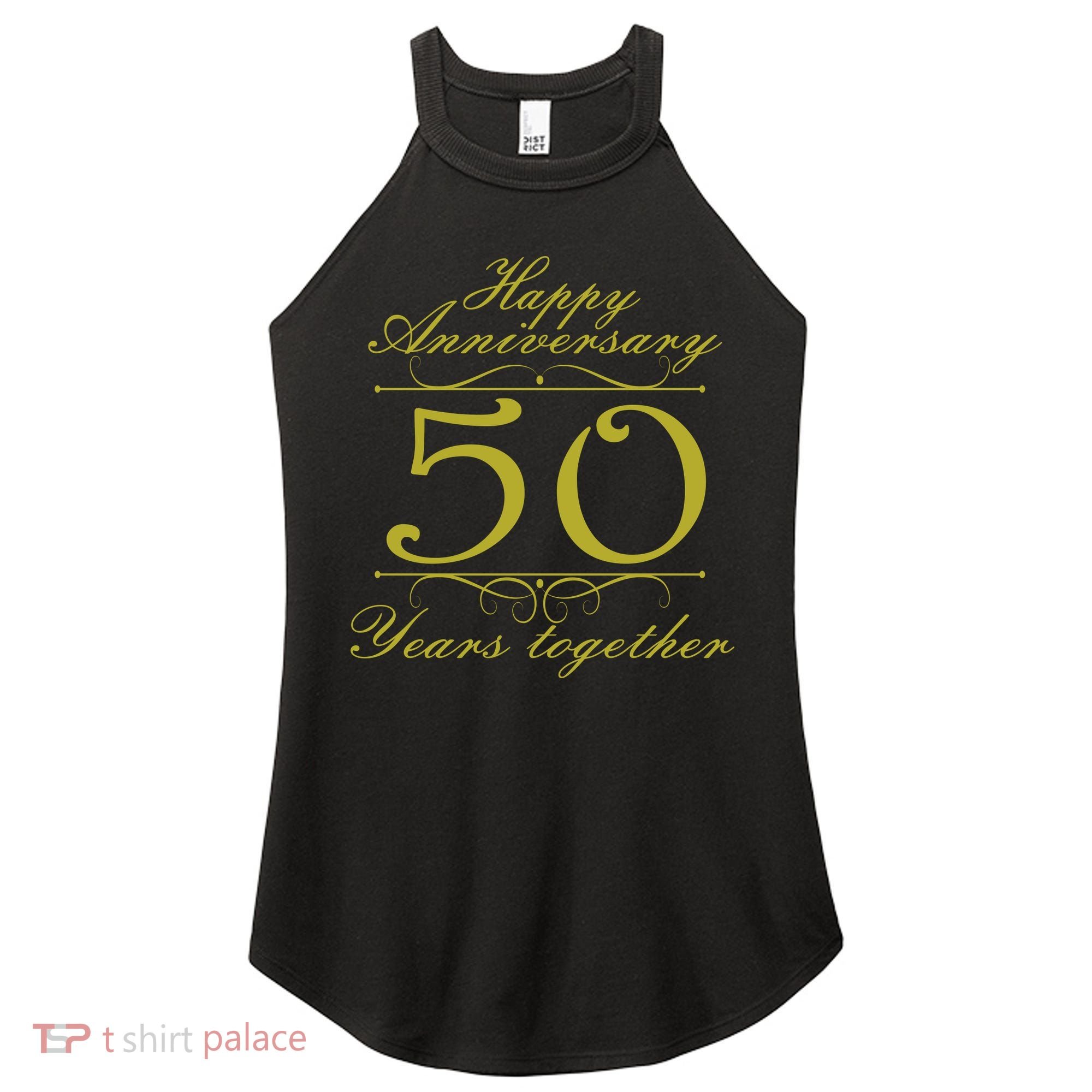 Happy Anniversary 50 Years Together Women's Perfect Tri Rocker Tank