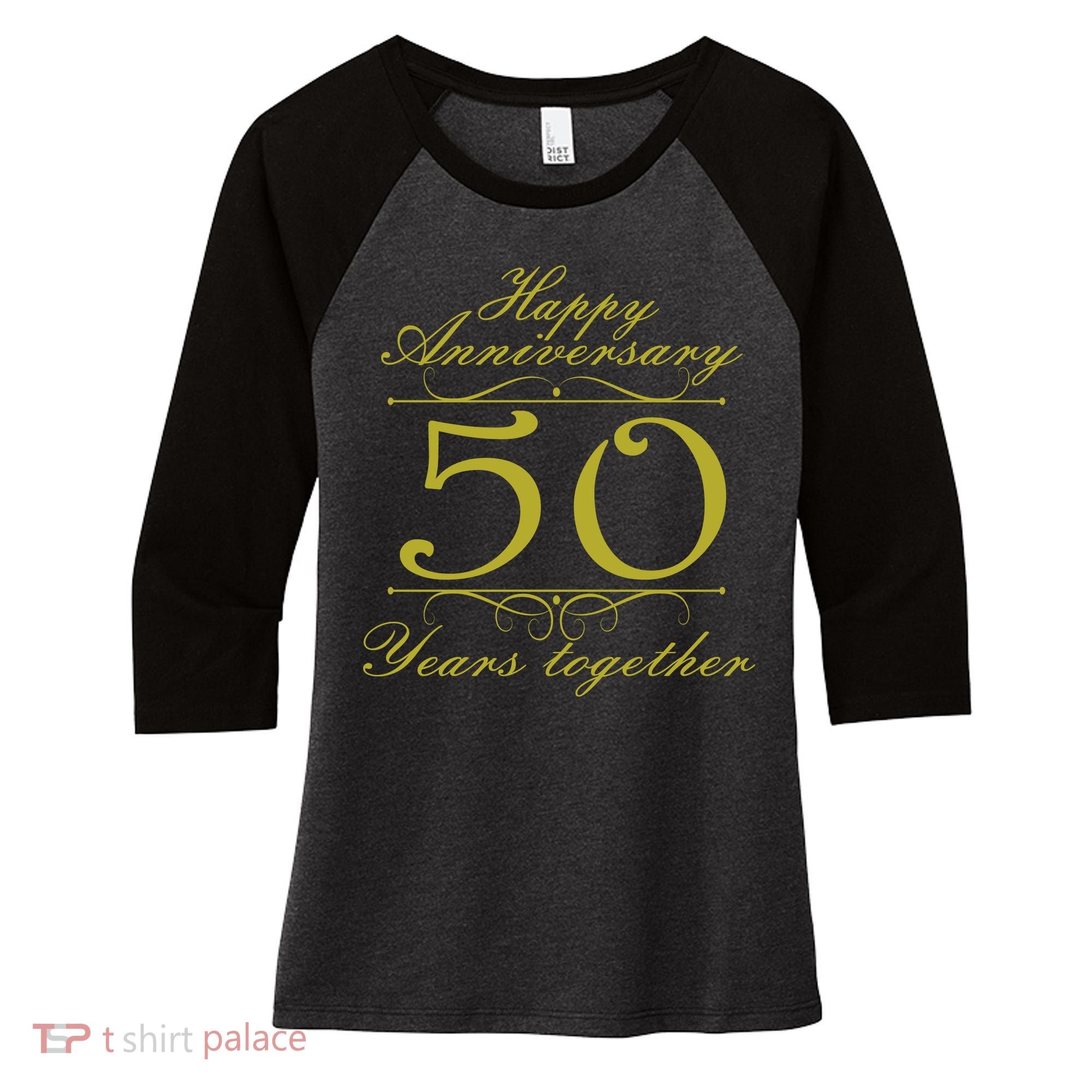 Happy Anniversary 50 Years Together Women's Tri-Blend 3/4-Sleeve Raglan Shirt