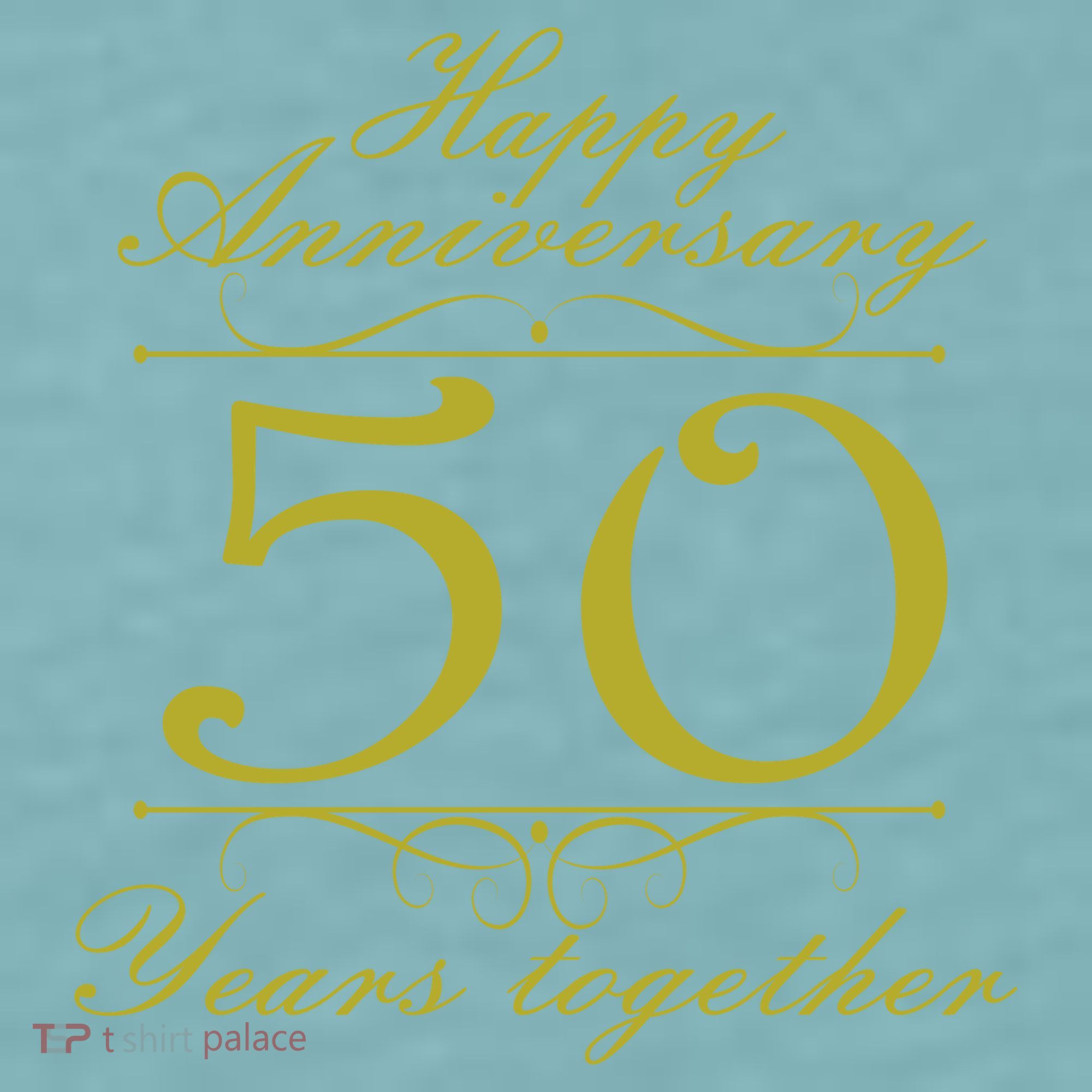 Happy Anniversary 50 Years Together Sueded Cloud Jersey T-Shirt
