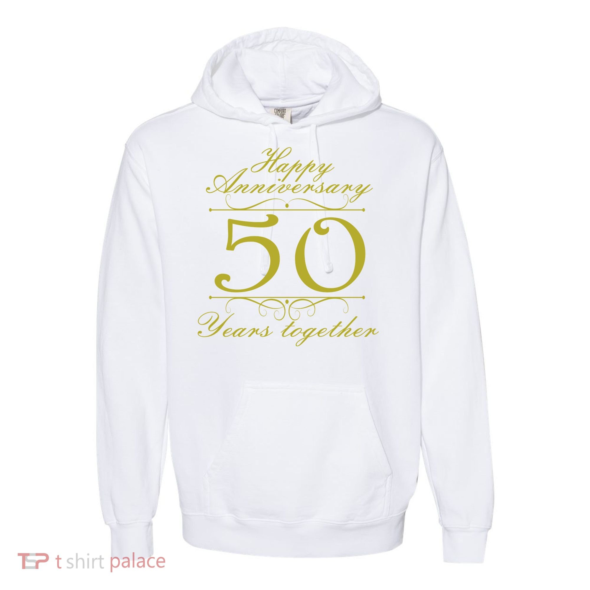 Happy Anniversary 50 Years Together Comfort Colors Garment-Dyed Hooded Sweatshirt