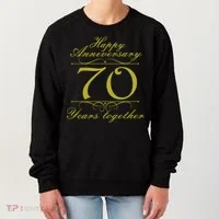 Happy Anniversary 70 Years Together Women's Sweatshirt thumb 0