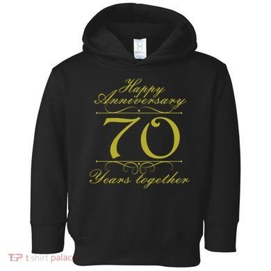 Happy Anniversary 70 Years Together Toddler Hoodie