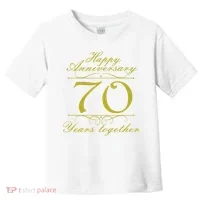 Happy Anniversary 70 Years Together Toddler T-Shirt thumb 0