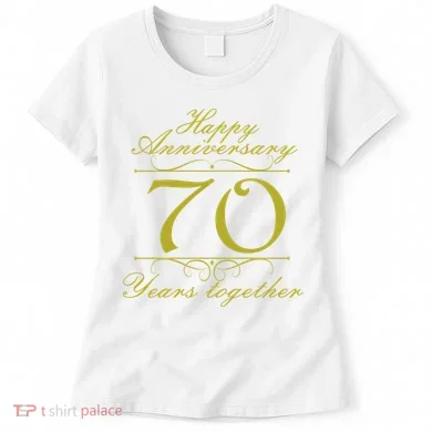 Happy Anniversary 70 Years Together Women's T-Shirt