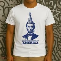 Happy Birthday America Abe Lincoln T-Shirt thumb 3