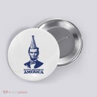 Happy Birthday America Abe Lincoln Button thumb 0
