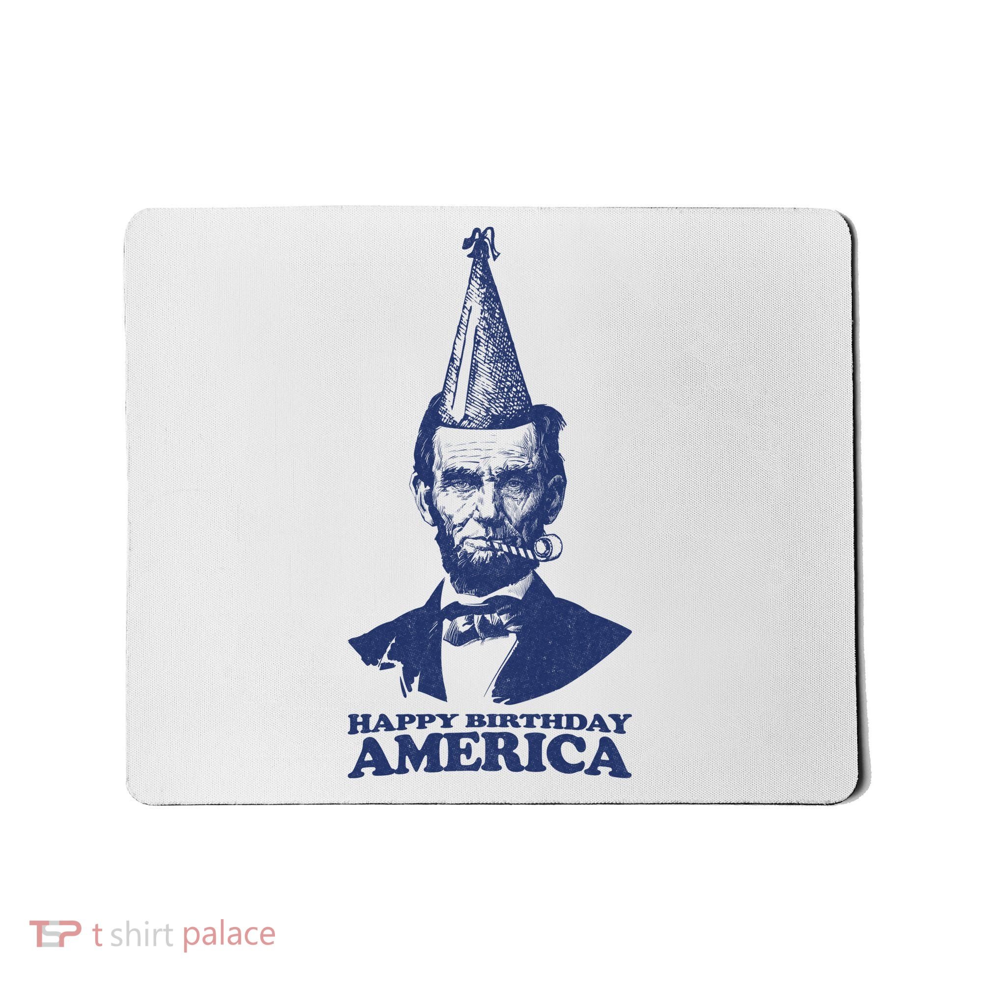 Happy Birthday America Abe Lincoln Mousepad