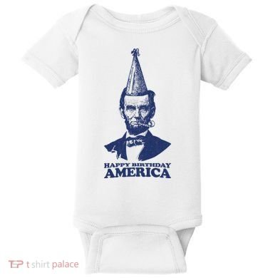 Happy Birthday America Abe Lincoln Baby Bodysuit