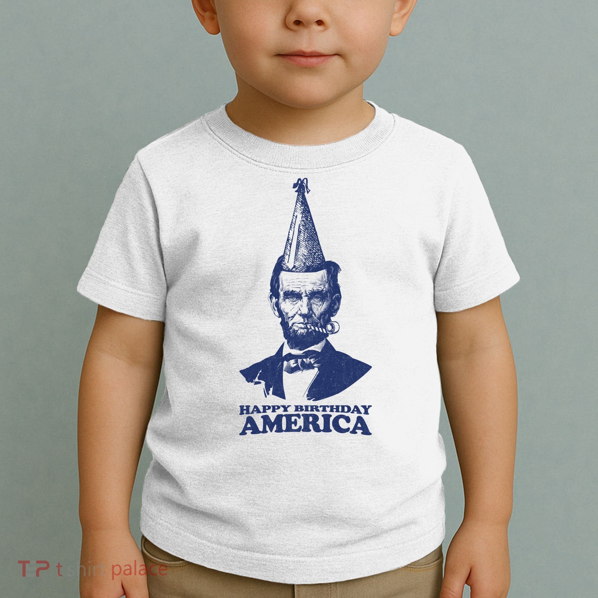 Happy Birthday America Abe Lincoln Toddler T-Shirt