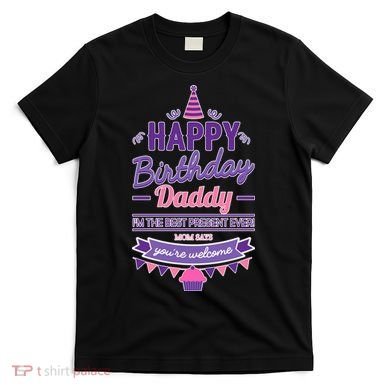 Happy Birthday Daddy Daughter  T-Shirt