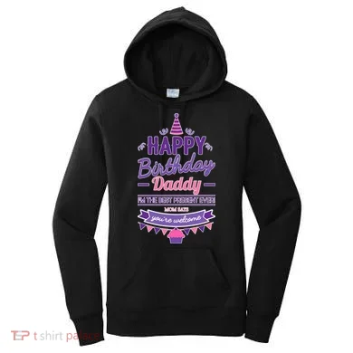 Happy Birthday Daddy Daughter Women's Hoodie