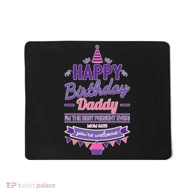 Happy Birthday Daddy Daughter  Mousepad