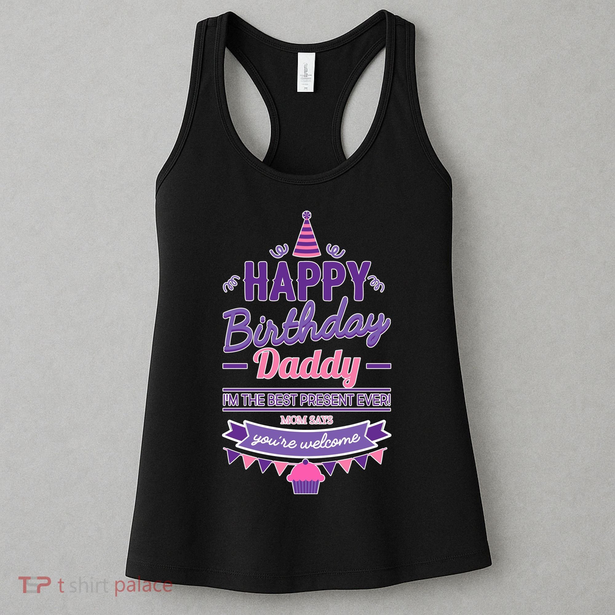 Happy Birthday Daddy Daughter  Women's Tank Top