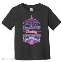 Happy Birthday Daddy Daughter  Toddler T-Shirt thumb 0