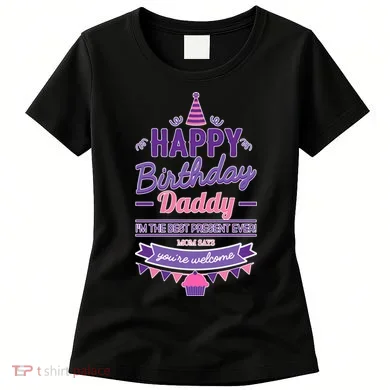 Happy Birthday Daddy Daughter Women's T-Shirt