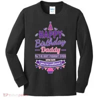 Happy Birthday Daddy Daughter  Kids Long Sleeve Shirt thumb 0